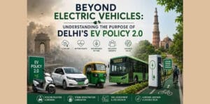 Delhi Sets Ambitious Goals with New EV Policy for Cleaner Future